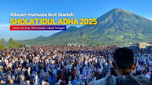 Sholat idul adha desa garung paling indah tahun 2025 - cerita desa garung, wonosobo, jawa tengah Sholat idul adha desa garung paling indah tahun 2025 - cerita desa garung, wonosobo, jawa tengah
