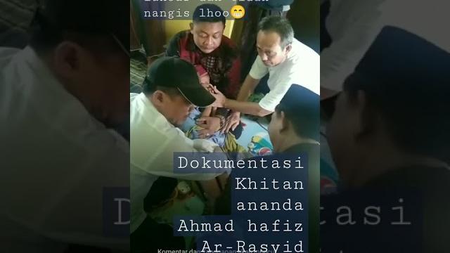 Sunat yuk, ngga sakit tau dokumen khitan ananda ahmad hafiz ar-rasyid bin bpk jaya panimbang Sunat yuk, ngga sakit tau dokumen khitan ananda ahmad hafiz ar-rasyid bin bpk jaya panimbang