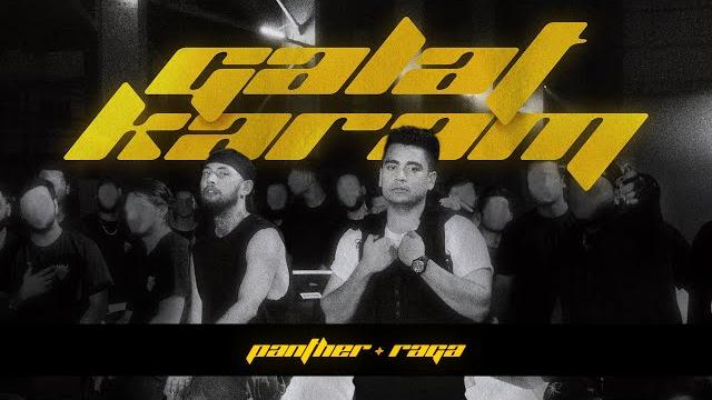 Panther x raga - galat karam (official music video) Panther x raga - galat karam (official music video)