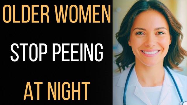 Older women, if you pee twice a night, do these 8 daily habits to sleep better (doctors say so) Older women, if you pee twice a night, do these 8 daily habits to sleep better (doctors say so)