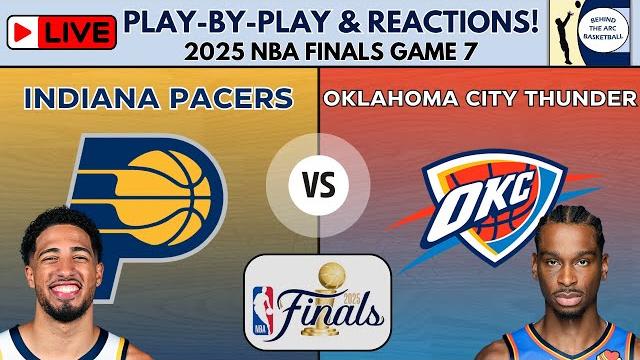 2025 nba finals - game 7: indiana pacers vs oklahoma city thunder (live play-by-play & reactions) 2025 nba finals - game 7: indiana pacers vs oklahoma city thunder (live play-by-play & reactions)