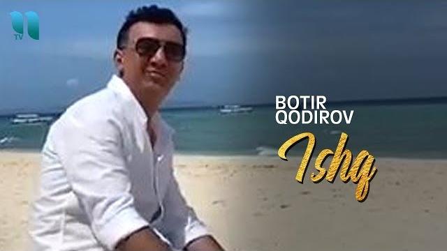 Botir qodirov - ishq | ботир кодиров - ишк (ta'tildagi video) Botir qodirov - ishq | ботир кодиров - ишк (ta'tildagi video)