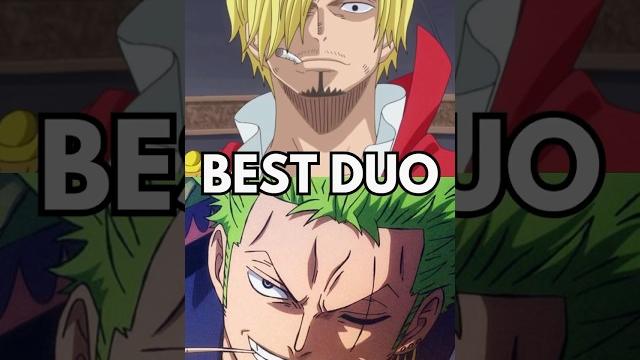Why zoro & sanji are the best one piece duo! Why zoro & sanji are the best one piece duo!