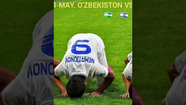 Ozbekiston vs isroil. 31 may. uchrashuv. Ozbekiston vs isroil. 31 may. uchrashuv.