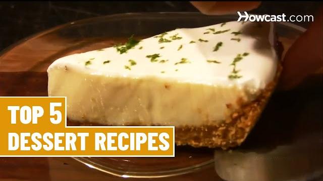 Top 5 dessert recipes Top 5 dessert recipes