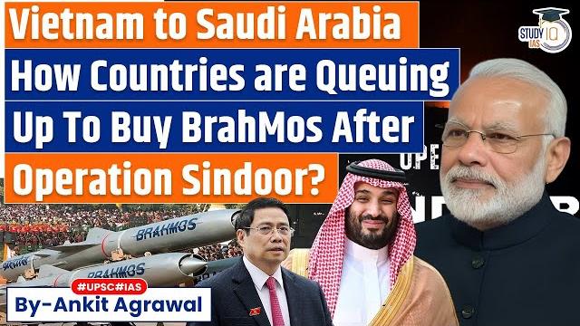 How countries are queuing up to buy brahmos after operation sindoor? ankit agrawal study iq How countries are queuing up to buy brahmos after operation sindoor? ankit agrawal study iq