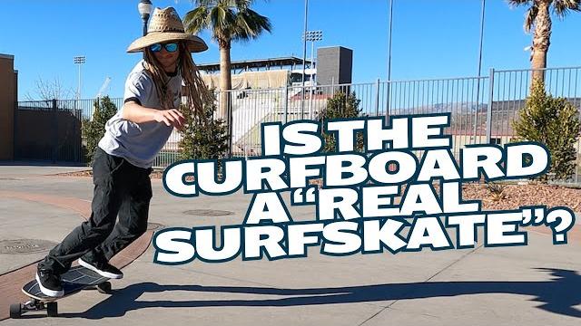 Revisiting the curfboard: is it a "real surfskate"? Revisiting the curfboard: is it a "real surfskate"?
