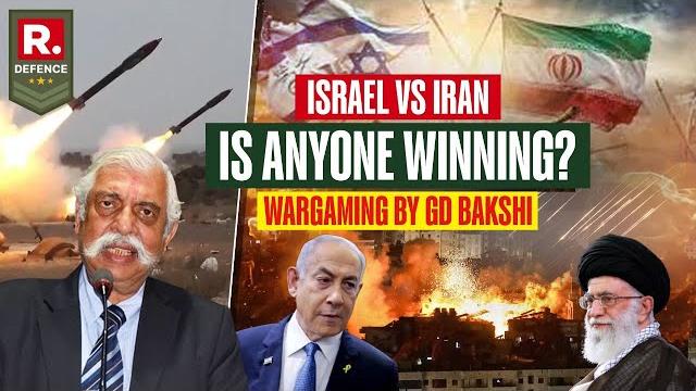 Iran vs israel war: who is winning? | major general gd bakshi explains west asia's situation Iran vs israel war: who is winning? | major general gd bakshi explains west asia's situation