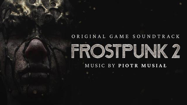 Frostpunk 2 | full original soundtrack Frostpunk 2 | full original soundtrack