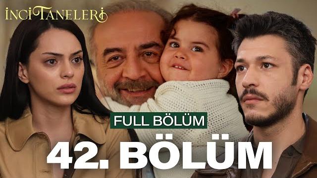 İnci taneleri – 42. bölüm İnci taneleri – 42. bölüm