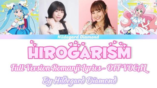 Hirogarism - hirogaru sky precure ending 1 (full version off vocal) - romanji lyrics by hildegard Hirogarism - hirogaru sky precure ending 1 (full version off vocal) - romanji lyrics by hildegard