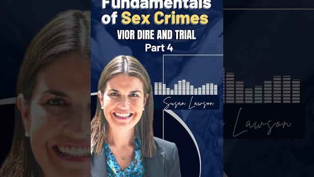 Fundamentals of sex crimes Fundamentals of sex crimes