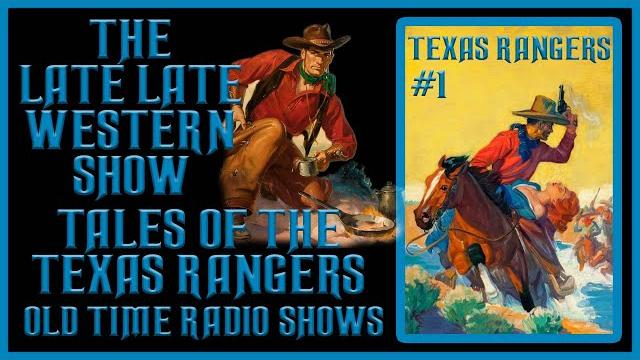 Tales of the texas rangers western old time radio shows Tales of the texas rangers western old time radio shows