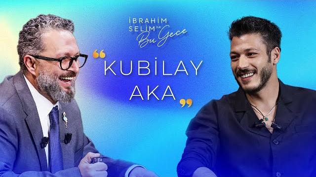 Hikayelerimi anlatmak i̇stiyorum 'kubi̇lay aka' - i̇brahim selim ile bu gece 6. sezon 22. bölüm Hikayelerimi anlatmak i̇stiyorum 'kubi̇lay aka' - i̇brahim selim ile bu gece 6. sezon 22. bölüm