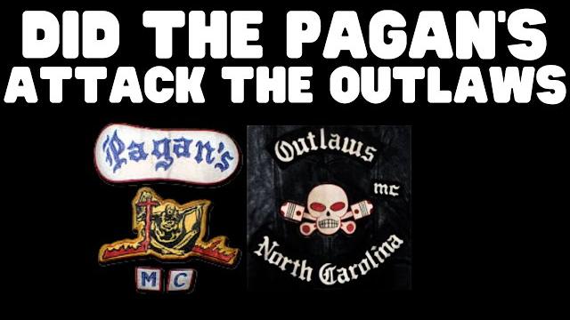 Did the pagan's mc attack outlaws mc Did the pagan's mc attack outlaws mc