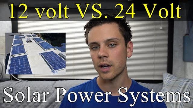 12 volts vs. 24 volts for off-grid solar power systems 12 volts vs. 24 volts for off-grid solar power systems