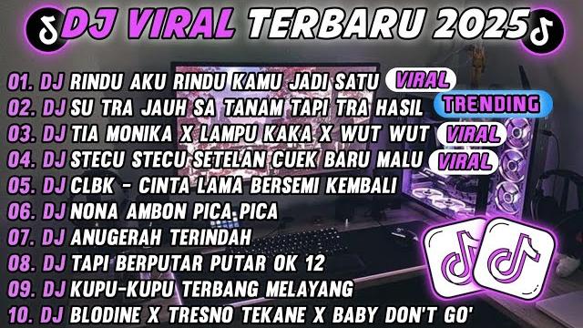 Dj tiktok terbaru 2025-dj rindu aku rindu kamu jadi satudj jauh sa tanam hati tapi tra hasil Dj tiktok terbaru 2025-dj rindu aku rindu kamu jadi satudj jauh sa tanam hati tapi tra hasil