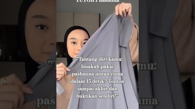 Tutorial pashmina instan anti ribet! gaya anggun dalam 15 detik "#hijabstyle #tutorialhijab #ootd Tutorial pashmina instan anti ribet! gaya anggun dalam 15 detik "#hijabstyle #tutorialhijab #ootd