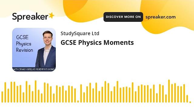 Gcse physics moments Gcse physics moments