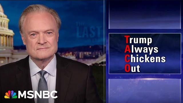 Lawrence: trump, the stupidest and most cowardly president in american history, backed down again Lawrence: trump, the stupidest and most cowardly president in american history, backed down again