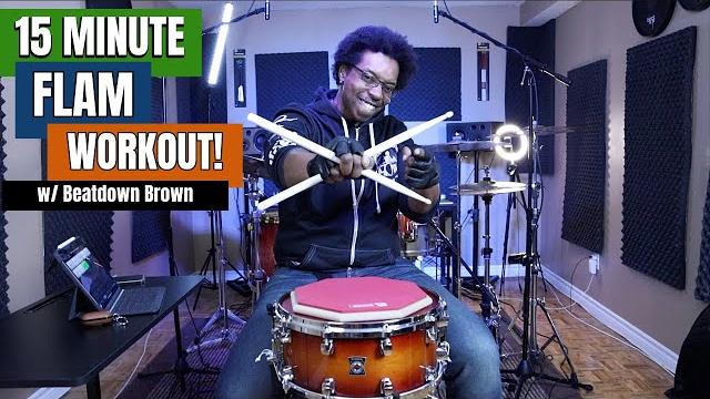 15 minute flam workout! w/ beatdown brown 15 minute flam workout! w/ beatdown brown