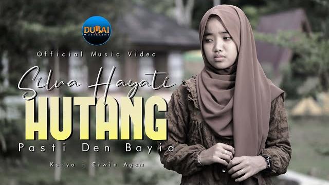 Silva hayati - hutang pasti den bayia (official music video) - pop minang terbaru 2022 Silva hayati - hutang pasti den bayia (official music video) - pop minang terbaru 2022