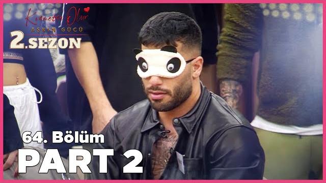 Kısmetse olur: aşkın gücü 2. sezon | 64. bölüm full | part - 2 Kısmetse olur: aşkın gücü 2. sezon | 64. bölüm full | part - 2