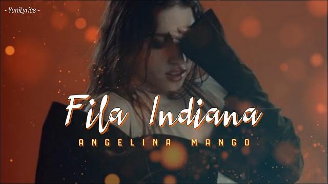 Angelina mango - fila indiana (lyrics/testo) Angelina mango - fila indiana (lyrics/testo)