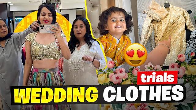 Shaadi ke clothes ka trial Shaadi ke clothes ka trial