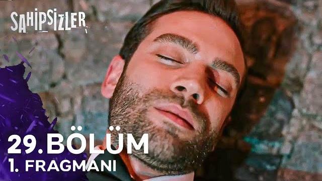 Sahipsizler 29. bölüm fragmanı | yeni̇ sezon ! Sahipsizler 29. bölüm fragmanı | yeni̇ sezon !