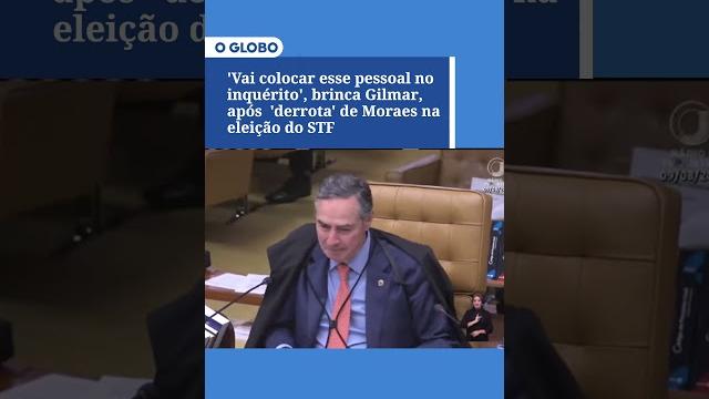 'vai colocar esse pessoal no inquérito', brinca gilmar, após 'derrota' de moraes na eleição do stf 'vai colocar esse pessoal no inquérito', brinca gilmar, após 'derrota' de moraes na eleição do stf