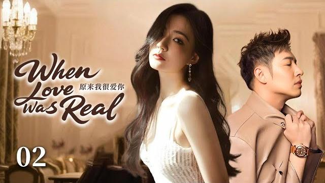 When love was real 02:from a pure girl to vengeful queen, she yet falls for the one should hate When love was real 02:from a pure girl to vengeful queen, she yet falls for the one should hate