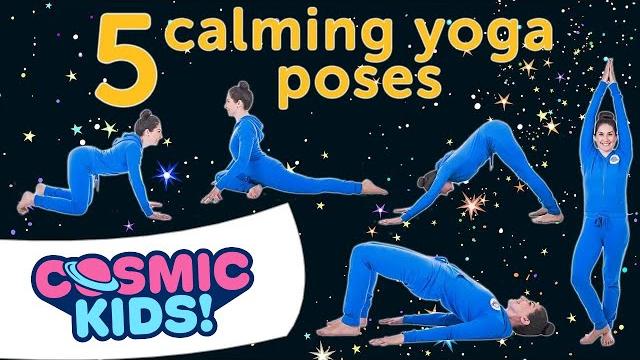 5 calming yoga poses for kids | cosmic kids 5 calming yoga poses for kids | cosmic kids
