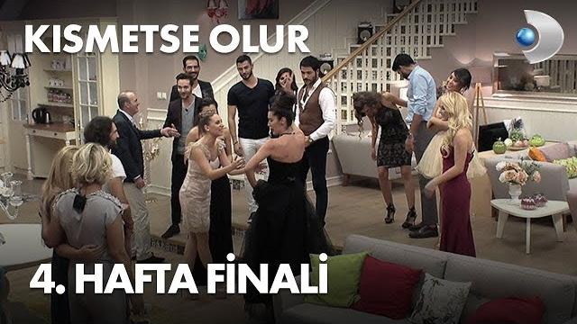 Kısmetse olur 4. hafta finali Kısmetse olur 4. hafta finali