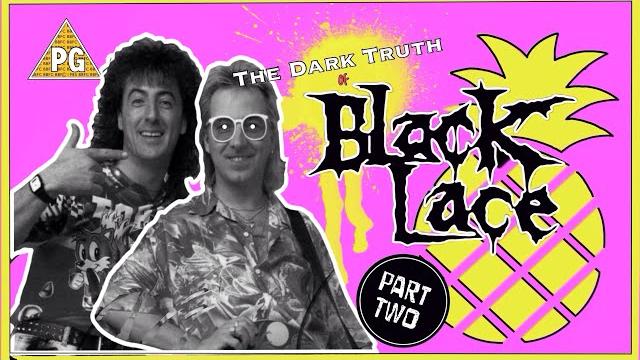 The dark truth of black lace (part 2) The dark truth of black lace (part 2)