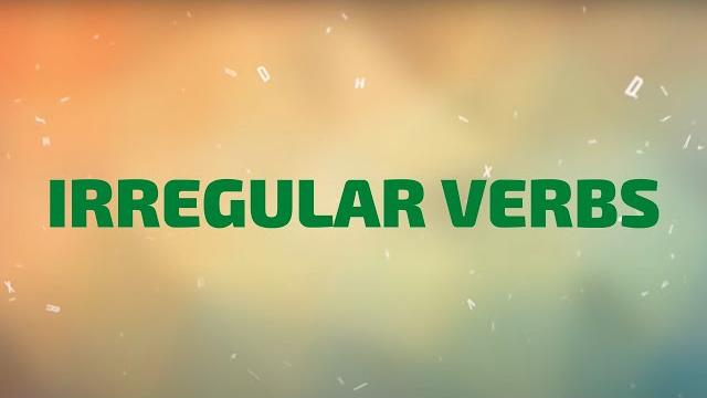 Irregular verbs | learn all irregular verbs in one song Irregular verbs | learn all irregular verbs in one song