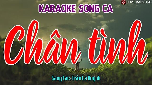 Karaoke chân tình song ca | love karaoke Karaoke chân tình song ca | love karaoke