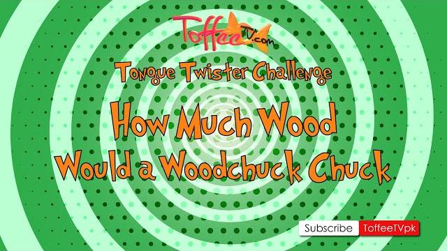 Toffee tv | tongue twister challenge: how much wood could a woodchuck chuck? | funny game Toffee tv | tongue twister challenge: how much wood could a woodchuck chuck? | funny game