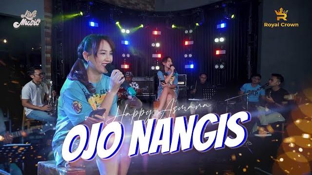 Happy asmara - ojo nangis (official live music video) | ojo nangis seng uwes yo uwes Happy asmara - ojo nangis (official live music video) | ojo nangis seng uwes yo uwes