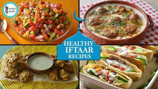 Healthy iftar recipes by healthy food fusion Healthy iftar recipes by healthy food fusion