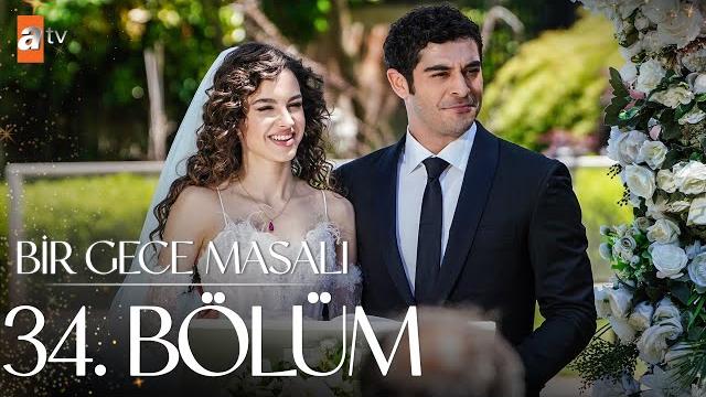 Bir gece masalı 34. bölüm @atvturkiye Bir gece masalı 34. bölüm @atvturkiye
