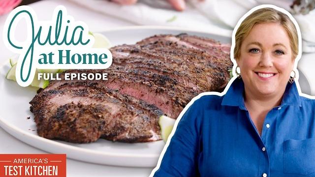 Summer dinner (flank steak, rice and beans, icebox cheesecake) | julia at home full episode (s4 e3) Summer dinner (flank steak, rice and beans, icebox cheesecake) | julia at home full episode (s4 e3)