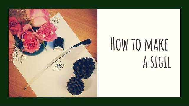 How to make a sigil How to make a sigil