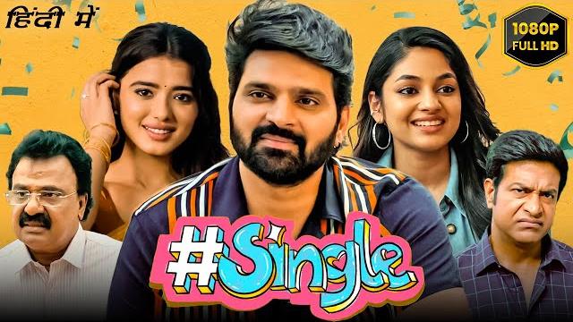 Single full movie hindi dubbed | sree vishnu, ketika sharma, ivana | 1080p hd facts & review Single full movie hindi dubbed | sree vishnu, ketika sharma, ivana | 1080p hd facts & review