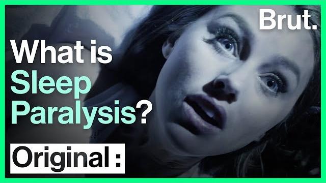 What happens during sleep paralysis | brut What happens during sleep paralysis | brut