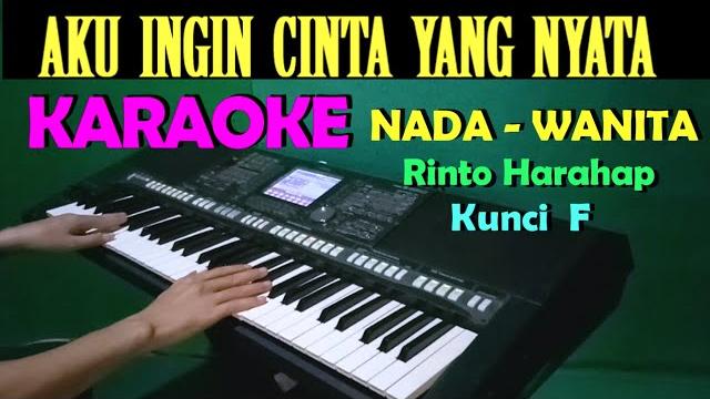 Aku ingin cinta yang nyata - karaoke nada wanita , hd Aku ingin cinta yang nyata - karaoke nada wanita , hd