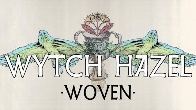 Wytch hazel "woven" (official video) Wytch hazel "woven" (official video)