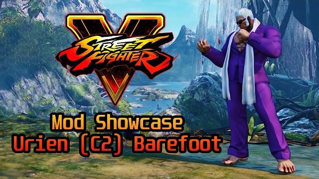 Sfv mod showcase - urien (c2) barefoot Sfv mod showcase - urien (c2) barefoot