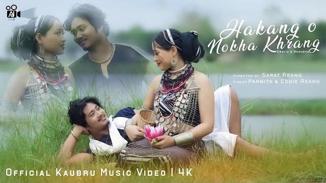 Hakang o nokha khrang iiofficial kaubru music videoii parmita ii eddie ii dravid ii nadusa ii sarat Hakang o nokha khrang iiofficial kaubru music videoii parmita ii eddie ii dravid ii nadusa ii sarat