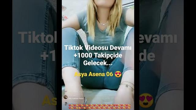 Asya asena 06 tiktok video Asya asena 06 tiktok video